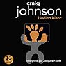 L'indien blanc (Walt Longmire 3) | Livre audio Auteur(s) : Craig Johnson Narrateur(s) : Jacques Frantz