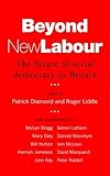 Beyond New Labour : the future of social democracy in Britain