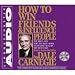 How to Win Friends & Influence People [AUDIOBOOK] [UNABRIDGED]