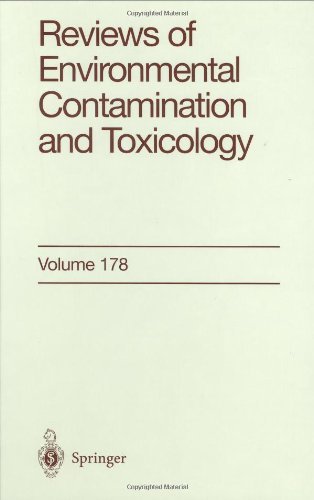 Reviews of Environmental Contamination and Toxicology: Continuation of Residue Reviews: 178