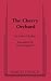 The Cherry Orchard