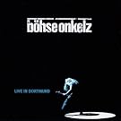 B�hse Onkelz Live in Dortmund