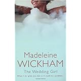 The Wedding Girl: When 'I do' gives you deja vu it could be a problem...by Madeleine Wickham