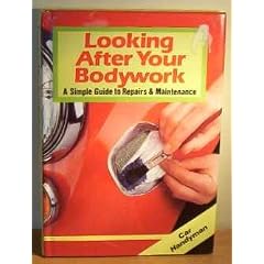 Looking After Your Bodywork.  A Simple Guide To Repairs and  Maintenance