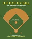 Flip Flop Fly Ball: An Infographic Baseball Adventure