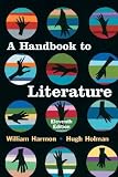 A Handbook to Literature [HANDBK TO LITERATURE 11/E]