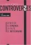 Controverses, N� 6, novembre 2007 : G�nocide du Rwanda : la faute de Mitterrand
