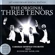 The Original Three Tenors: 20th Anniversary Special Edition
