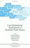 Low-Dimensional Applications of Quantum Field Theory (NATO Science Series B: Physics)