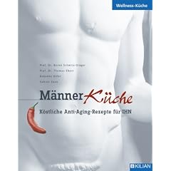 M�nnerK�che: K�stliche Anti-Aging-Rezepte f�r IHN