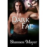 Dark Fae (Celtic Legacy Book 3) ~ Shannon Mayer