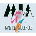 Tanz Der Molek�le
