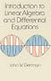 Introduction to Linear Algebra and Differential Equations (Dover Books on Mathematics)
