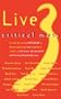 Live 3: Critical Mass (Plays and Playwrights)