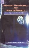 Spiritual Management and Road to Eternity