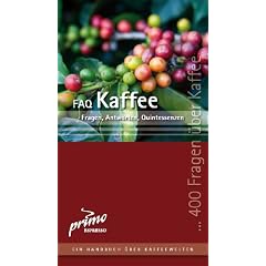 "FAQ Kaffee" - Fragen, Antworten, Quintessenzen