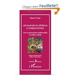 Les Bassari du S�n�gal � Tambacounda : Une communaut� traditionnelle en milieu urbain