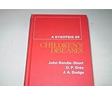A synopsis of children's diseases