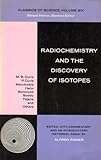 Radiochemistry and the discovery of isotopes