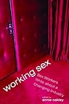 Working Sex: Sex Workers Write About a Changing Industry