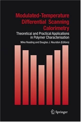 Modulated Temperature Differential Scanning Calorimetry: Theoretical and Practical Applications in Polymer Characterisation