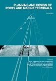 Planning and design of ports and marine terminals, 2nd edition