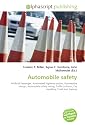 Automobile safety: Artificial Passenger. Automated highway system, Automotive design, Automobile safety rating, Traffic collision, Car handling, Crash test dummy