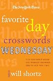 The New York Times Favorite Day Crosswords: Wednesday: 75 of Your Favorite Medium-Level Wednesday Crosswords from The New York Times