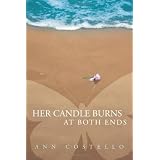 Her Candle Burns at Both Ends
