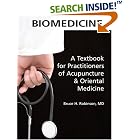Biomedicine: A Textbook for Practitioners of Acupuncture and Oriental Medicine by  Bruce H Robinson MD