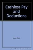 Cashless pay and deductions : implications of the Wages Act 1986