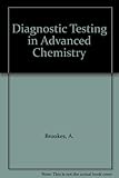 Diagnostic testing in advanced chemistry