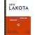 New Lakota Dictionary: Lakhotiyapi-English/English-Lakhotiyapi & Incorporating the Dakota Dialects of Santee-Sisseton Yankton-Yanktonai