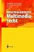Praxishandbuch Multimediarecht (German Edition)