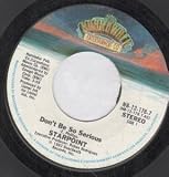 DON`T BE SO SERIOUS 7" (45) US BOARDWALK 1983