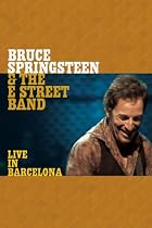 Bruce Springsteen & the E Street Band - Live in Barcelona