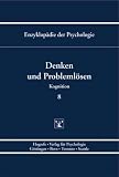 cover of Denken und Problemlösen. Kognition C/II/Bd. 8: Bd. C/II/5 (Enzyklopädie der Psychologie. Reihe C. 