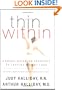 Thin Within: A Grace-Oriented Approach to Lasting Weight Loss