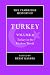 The Cambridge History of Turkey: Volume 4, Turkey in the Modern World (Cambridge History of Turkey)