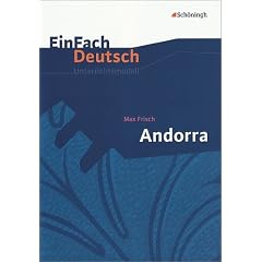 EinFach Deutsch - Unterrichtsmodelle: Max Frisch 'Andorra'