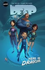 The Deep: Here Be Dragons