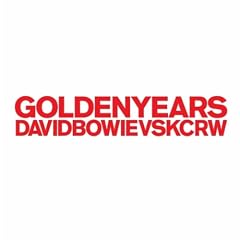 Golden Years (David Bowie Vs Kcrw)