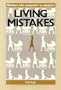 Living Mistakes: Mothers Who Consented to Adoption