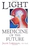 Light: Medicine Of The Future