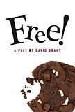 Free! : a play