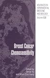 Breast Cancer Chemosensitivity (Advances in Experimental Medicine and Biology)