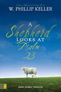 Cover of "A Shepherd Looks at Psalm 23" Cover of "A Shepherd Looks at Psalm 23"