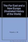 The Far East and a new Europe