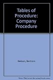 Nelson's tables: company procedure : with bankruptcy and deeds of arrangement