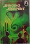 The Mystery of the Singing Serpent  (The Three Investigators Mystery Series, 17)